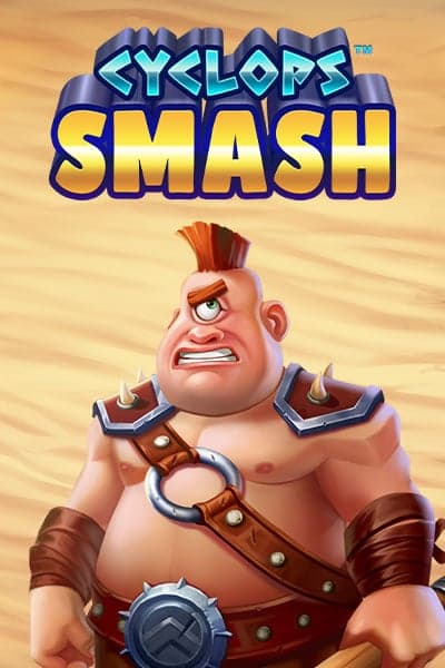 Cyclops Smash™