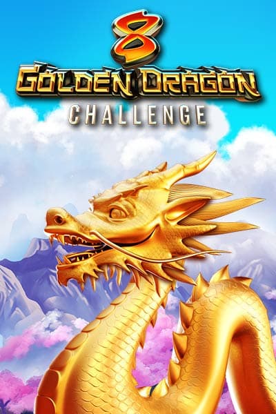 8 Golden Dragon Challengeβ’